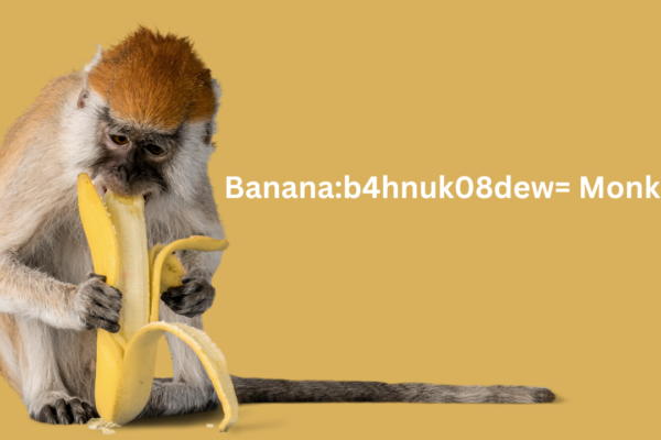 Banana:b4hnuk08dew= Monkey